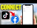 How To Connect TikTok To Facebook On IPhone 