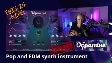 Dopamine - Pop and EDM synth instrument