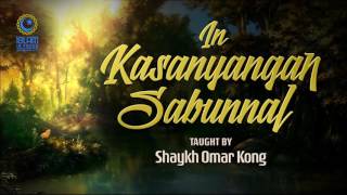 In Kasanyangan Sabunnal (Tausug) ┇ Shaykh Omar Kong