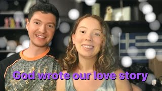 God Wrote Our Love Story! | How We Met and Fell in Love