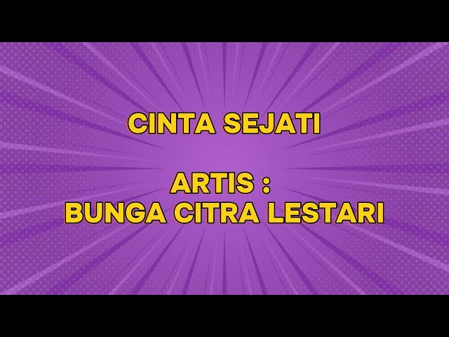 BCL - CINTA SEJATI (LIRIK) class=