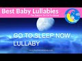 RELAXING Baby Sleep Music GO TO SLEEP NOW From Baby Bliss Lullaby Album for A Peaceful Bedtime