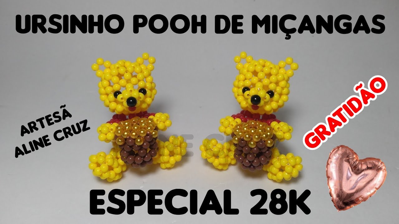Ursinho Pooh de Miçangas- Passo a Passo (Especial 28K)