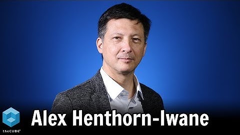Alex Henthorn-Iwane, ThousandEyes | CUBEConversation, May 2019