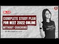 Is it possible to Crack NEET 2022 Online Without Coaching 🤔 | Ultimate Study Plan 🔥🔥 By Vani Ma'am