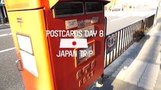 Japan Trip Day 8 Sending Postcards From Japan