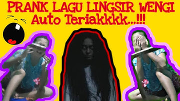PRANK...!!! LAGU "LINGSIR WENGI"...., Auto TERIAKKKK.....!!! nyaris PINGSAN...????