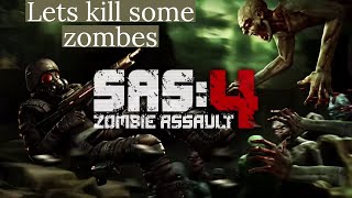 SAS4 I KILL A SH*T TON OF ZOMBIES