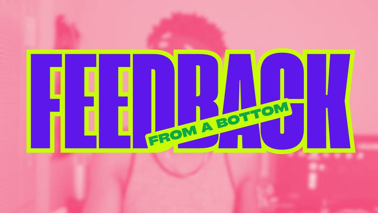 FeedBack From a Bottom (2015)