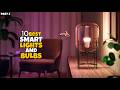 ✅ The Only 10 Smart Light Bulbs You Need to See in 2026 🔥