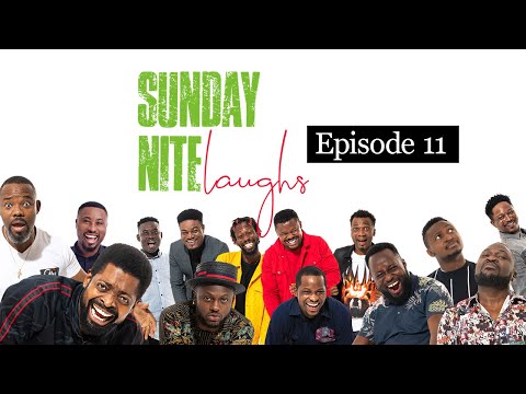 Sunday Nite Laughs (Ep 11) Featuring Okey Bakassi