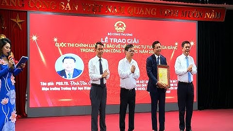 Trao giải Cuộc thi viết về Bảo vệ nền tảng tư tưởng của Đảng ngành Công Thương