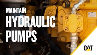 How to Maintain Your Cat® Hydraulic Pump | Step-by-step DIY Guide