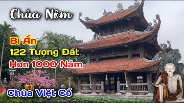Bí Ẩn 122 Pho Tượng Đất Cổ Ở Ngôi Chùa Có Cổng Tam Quan Lớn Nhất Đông Nam Á | Chùa Nôm Hưng Yên.