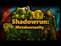 Humanity Grew Tusks And Pointy Ears Shadowrun Lore