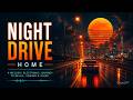 Night Drive Home 🌙 Melodic Electronic Ambient for Sleep & Relaxation