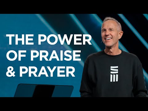 The Power of Praise & Prayer | John Lindell