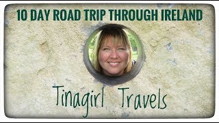 10 Day road trip through Ireland and Northern Ireland