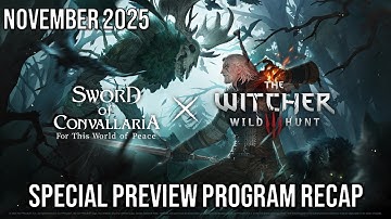 Special Preview Program Recap | Sword of Convallaria X The Witcher 3: Wild Hunt Collaboration
