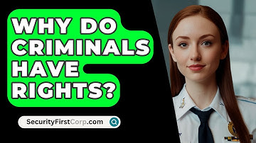 Why Do Criminals Have Rights? - SecurityFirstCorp.com