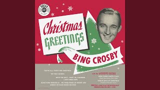 Christmas Carols: Good King Wenceslas / We Three Kings Of Orient Are / Angels We Have Heard On High - Bing Crosby