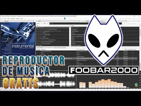 FOOBAR2000 ???? El mejor reproductor de Música, es Gratis!