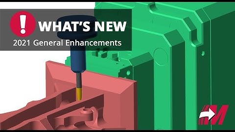 Mastercam 2021 General Enhancements – Simulator