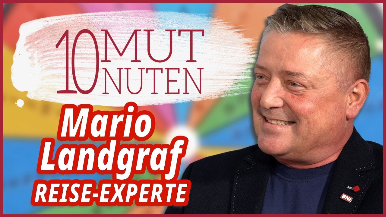 Mario Landgraf - REISE-EXPERTE | MUTMACHER
