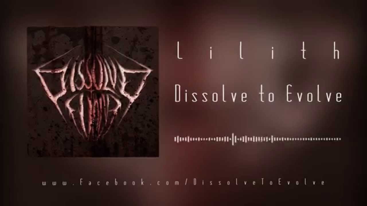 Lilith - Dissolve to Evolve (Full Cover)