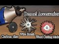 Home made | Dermel (wire brush,carbon disc,wood cutting blade) | DIY