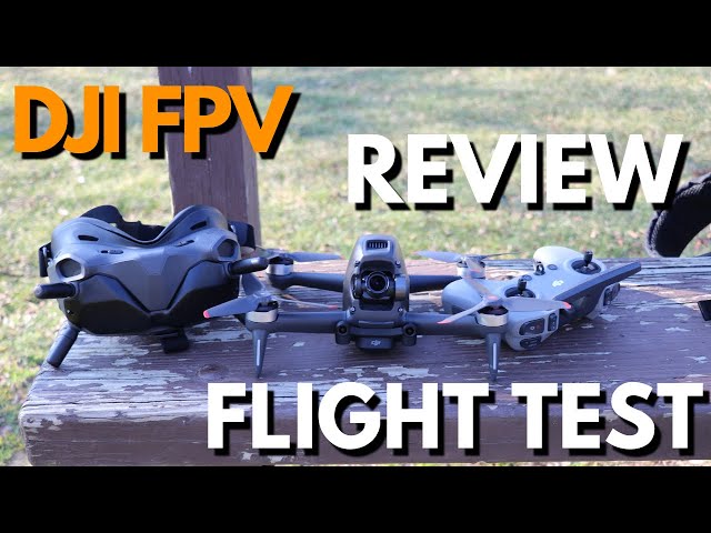 FPV FOR EVERYONE: DJI FPV drone specifications, features, FAQ, unboxing:  Should you buy it? (updated: March 29, 2021)