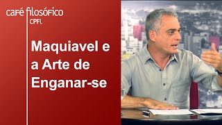 Maquiavel e a Arte de Enganar-se | José Alves de Freitas