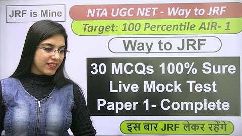 NET JRF 30 MCQs 100% Sure Live Mock Test Paper 1- Complete | by Navdeep Kaur