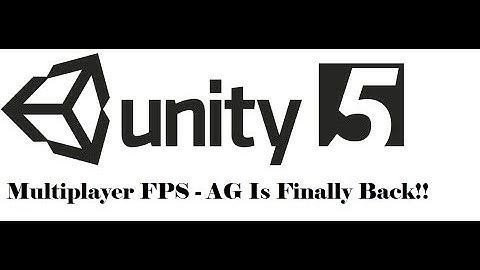 Unity 3D - Multiplayer FPS - AG Is Finally Back!!
