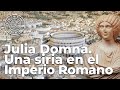 Julia Domna: Una siria en el Imperio Romano | Pedro David Conesa Navarro