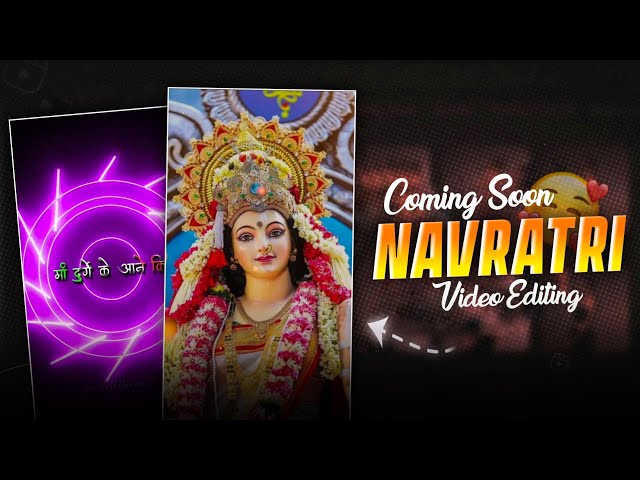 Navratri Coming Soon Status Video Editing Capcut | Navratri Video Editing | Durga Puja Vidhi Editing