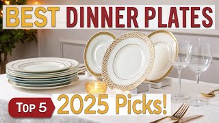 **Top 5 Best Dinner Plate Sets of 2025 | Stylish & Durable Dinnerware for Every Home!
