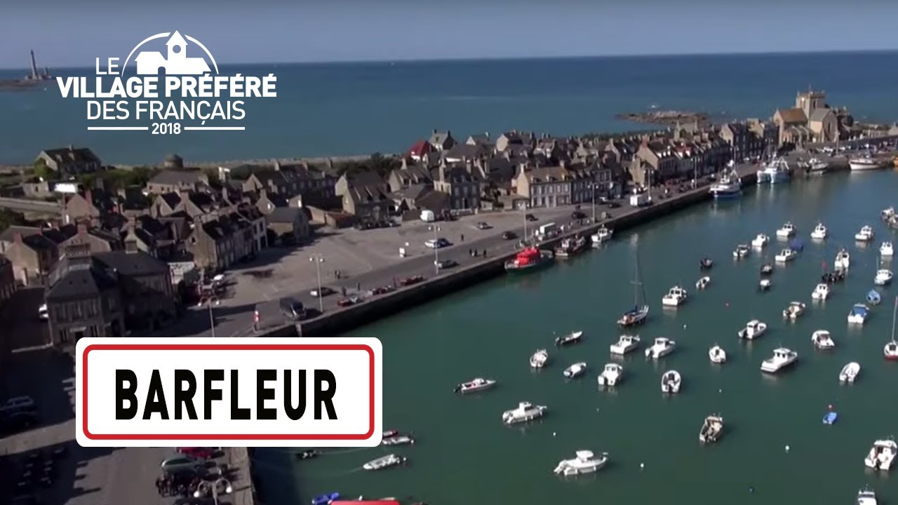 Barfleur - Région Normandie - Stéphane Bern - Le Village Préféré des Français