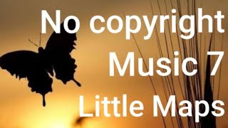 Little Maps Eddie No Copyright Music