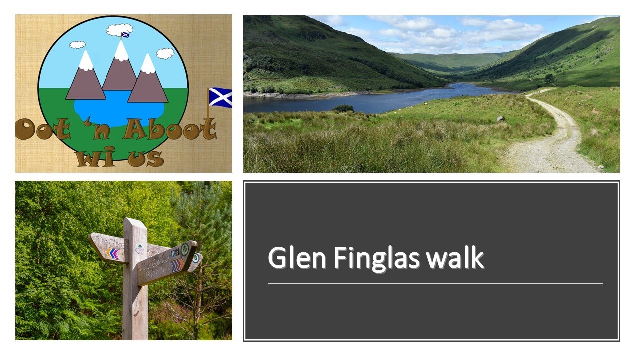 Glen Finglas Walk wi us
