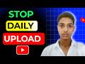 Daily Uploading is Killing Your Youtube Channel! ❌ (Stop Now)