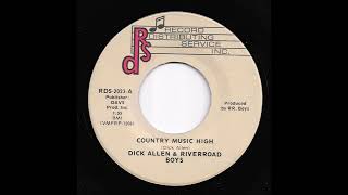 Dick Allen U0026 Riverroad Boys  Country  High