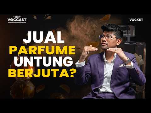 VOCCAST S4 EP8 l Jual Perfume Boleh Kaya? Suhail Freescent Bongkar Realitinya