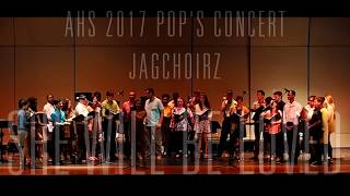 Ahs 2017 Pops Concert - Jagchoirz - She Will Be Loved