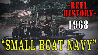 "Small Boat Navy" (1968) - Vietnam War REEL History w/Raymond Burr