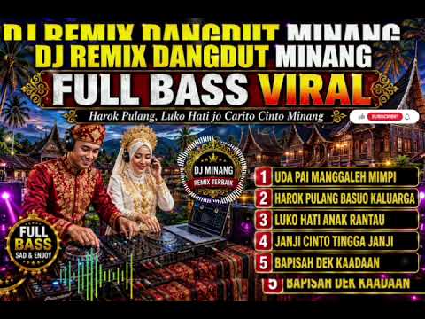 UDA PAI MANGGALEH MIMPI 🌅 DJ DANGDUT REMIX MINANG NONSTOP PALING DICARI 2026 🚀