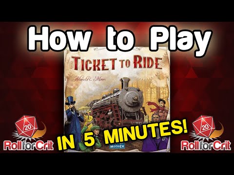 How to Play Ticket to Ride | Roll For Crit