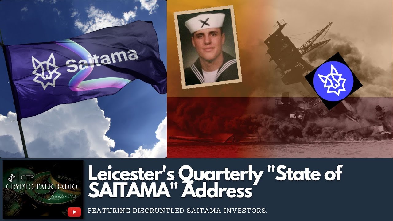 Leicester's Quarterly "State of SAITAMA (aka SaitaChain)" Address feat. Disgruntled Investors