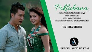 Poklubana -  Audio Release - Arbin Soibam - Nimshimphi Muivah - Tony Aheibam