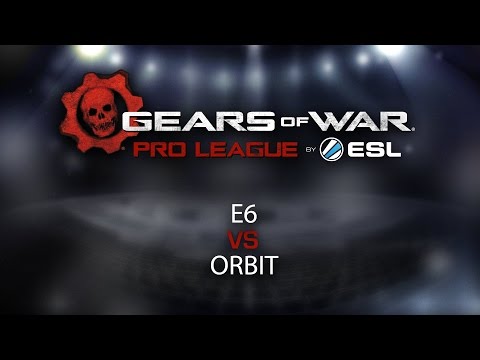 Gears eSports: E6 vs Orbit Week 2 Match 3 of Season 2